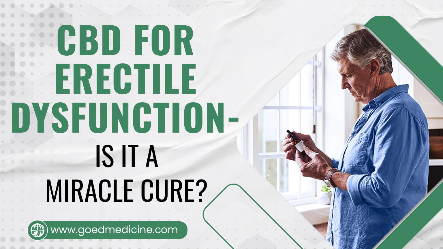 CBD for Erectile Dysfunction – Does It Really Work?