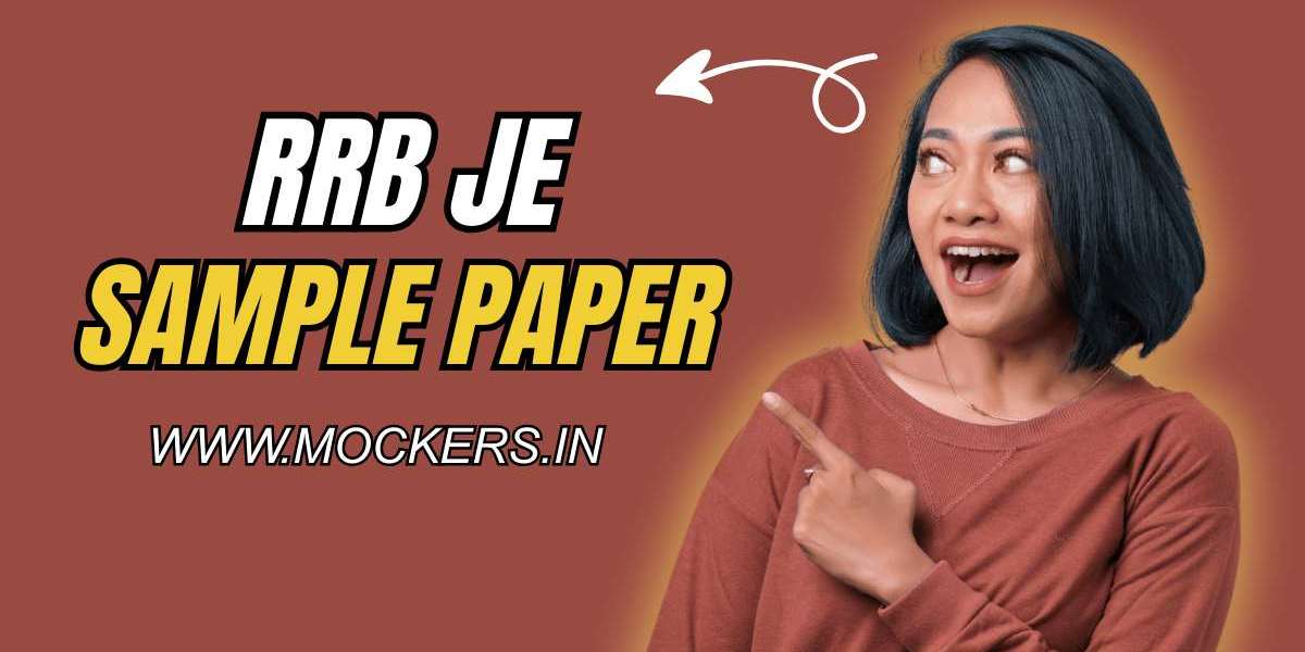 RRB JE Sample Paper: Your Gateway to Success in the Examination